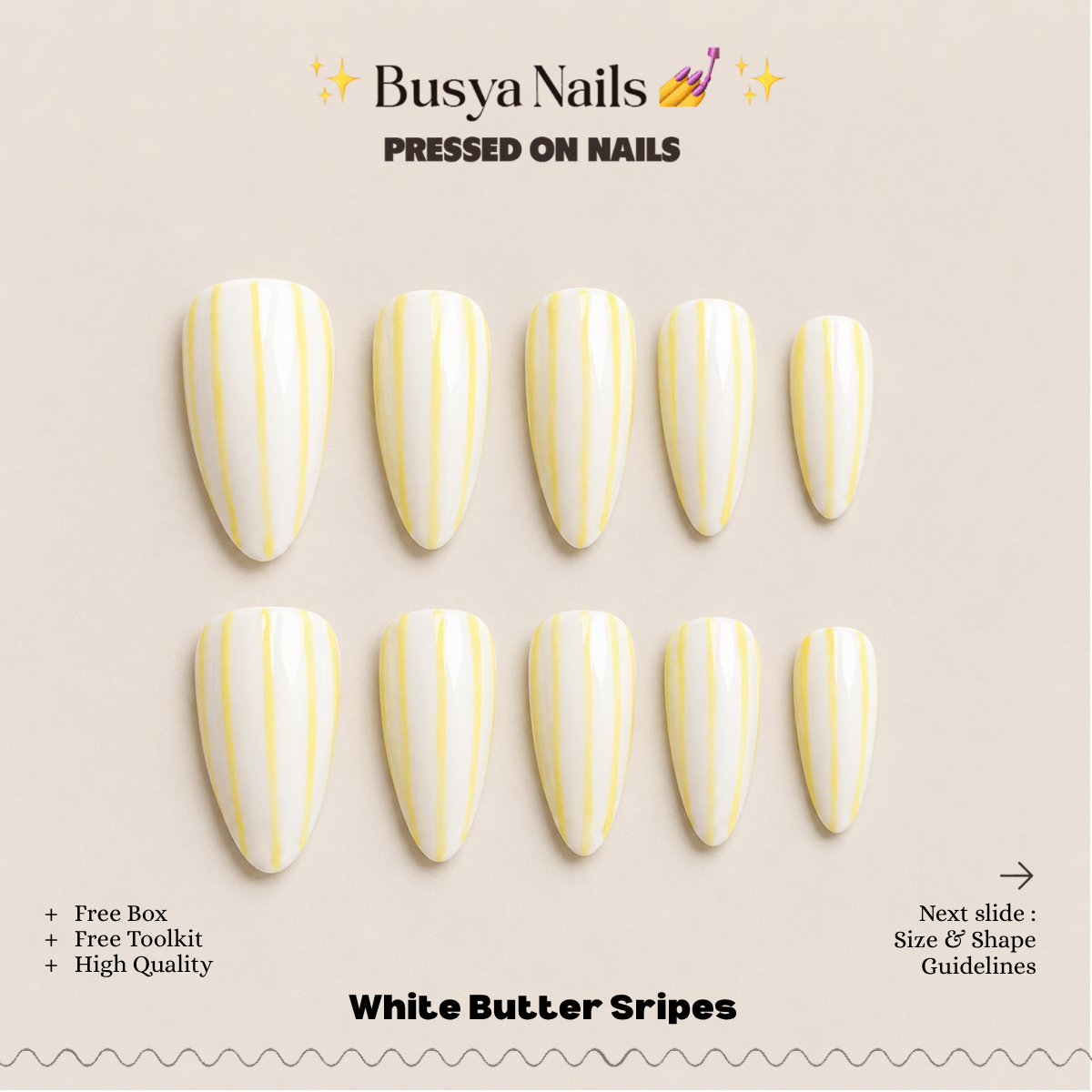 Busya Nails - White Butter Sripes  Pressed On Nails Kuku Palsu Free Tools